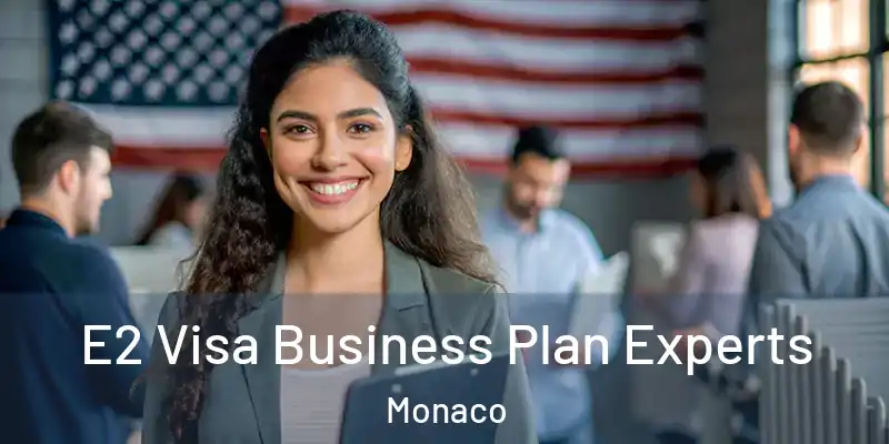  E2 Visa Business Plan Experts Monaco