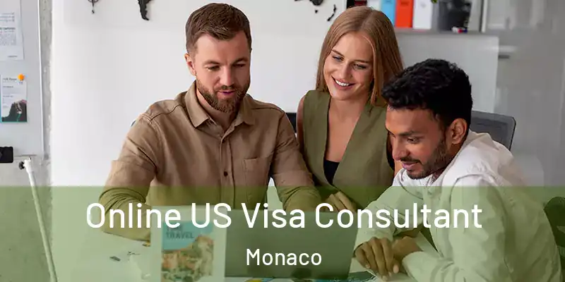  Online US Visa Consultant Monaco