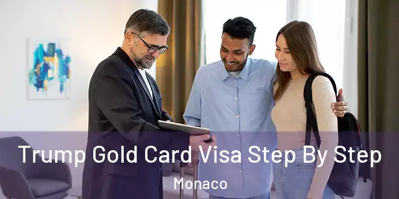  Trump Gold Card Visa Step By Step Monaco
