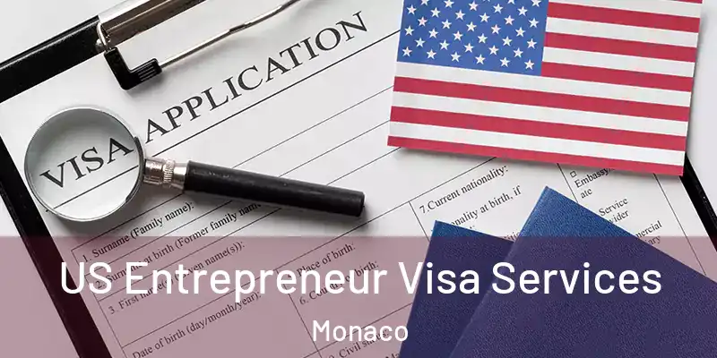  US Entrepreneur Visa Services Monaco
