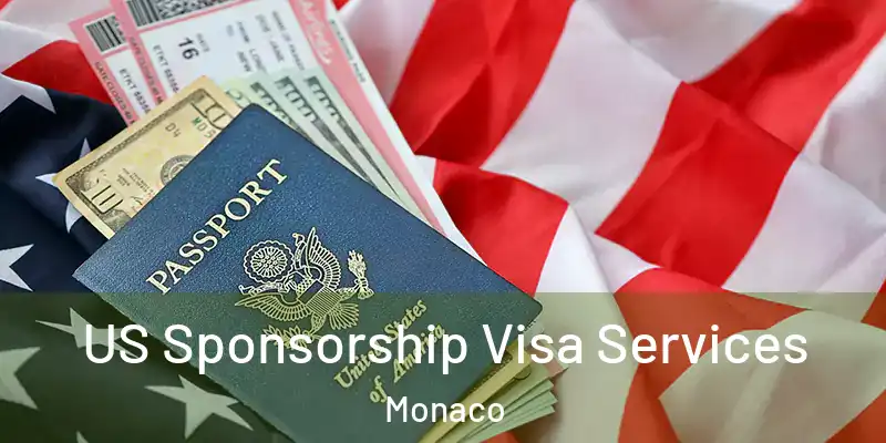  US Sponsorship Visa Services Monaco