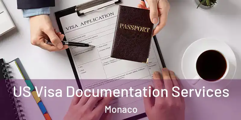  US Visa Documentation Services Monaco