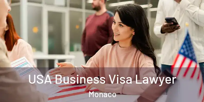  USA Business Visa Lawyer Monaco